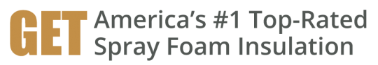 Get America's Top Rated Spray Foam Insulation